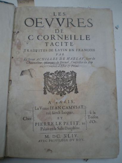 null TACITE. Les Oeuvres. Traduction de Harlay.

Paris, Camusat et Le Petit, 1644,...