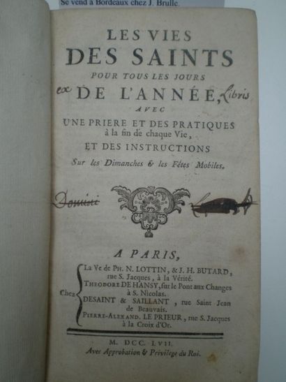 null Les vies des Saints pour tous les jours de l'année.

Paris, Veuve Lottin, 1757,...