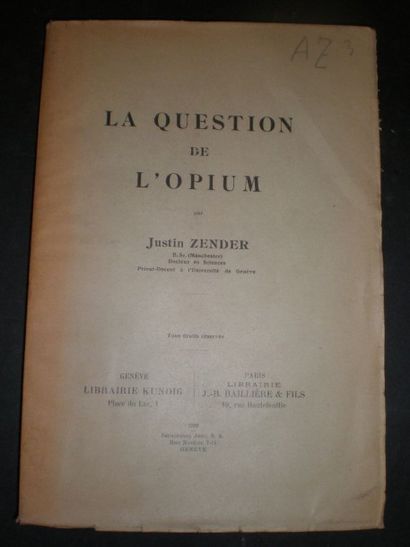 null ZENDER Justin. La Question de l'Opium.

Paris, Genève, 1929, broché."