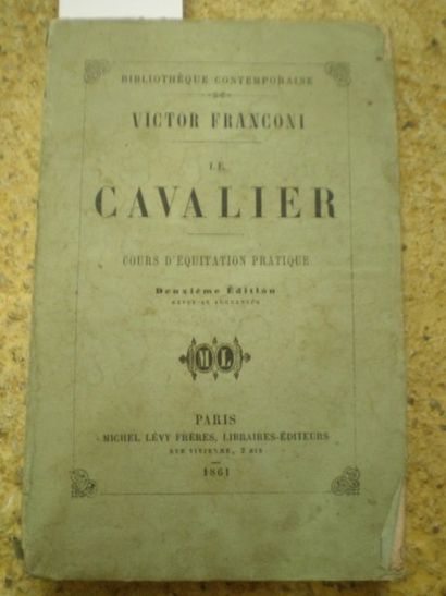 null FRANCONI Victor. Le Cavalier. Cours d’équitation pratique.

Paris, Lévy, 1861,...