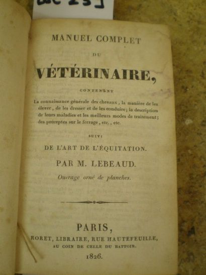 null LEBEAUD. Manuel complet du vétérinaire... Suivi de l’Art de l’Equitation.

Paris,...