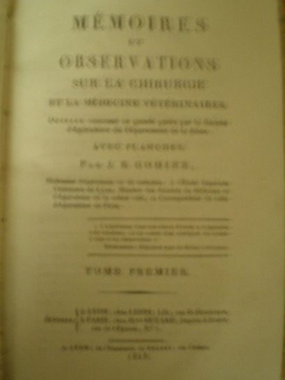 null GOHIER J.B. Mémoires et observations sur la chirurgie et la médecine vétérinaires.

Paris,...