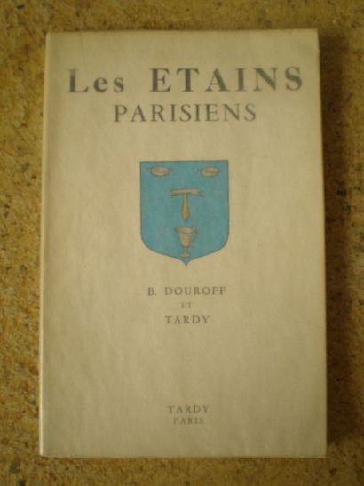 null DOUROFF et TARDY. Les Etains parisiens.

Paris, 1963, broché, 216 pages ill...