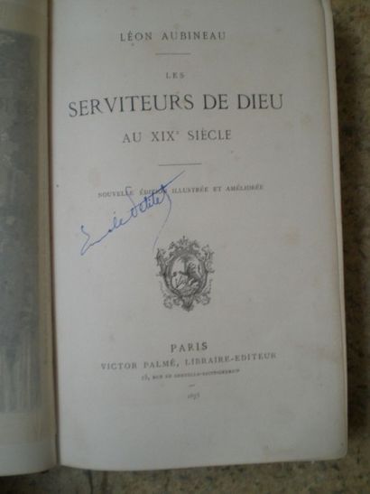 null AUBINEAU Léon. Les serviteurs de Dieu au XIXème siècle.

Paris, Palmé, 1875,...