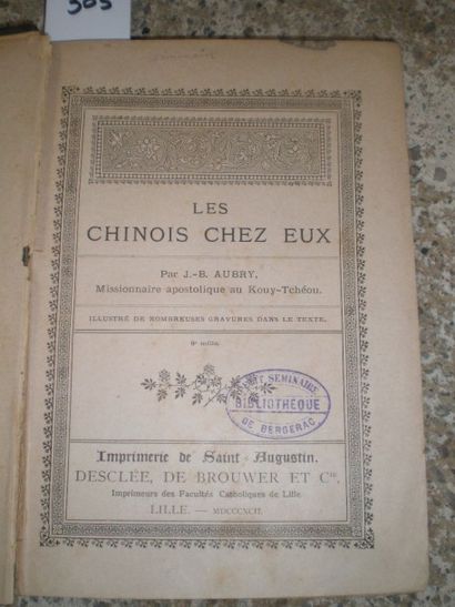null AUBRY (J. B.). Les chinois chez eux. 

Lille, Desclée de Brouwer, 1892, relié...