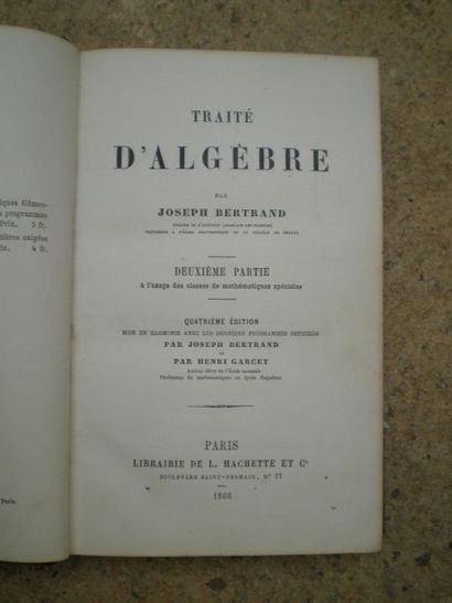 null BERTRAND Joseph. Traité d’algèbre.

Paris, Hachette, 1867-1866, 2 volumes reliés...