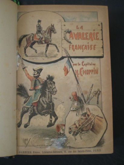 null CHOPIN Capitaine Henri. La Cavalerie française.

Paris, Garnier, 1893, relié...