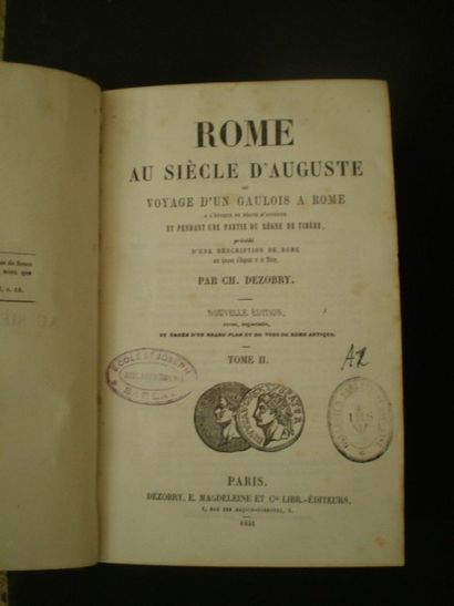 null DEZOBRY Charles. Rome au siècle d'Auguste ou Voyage d'un gaulois à Rome à l'époque...