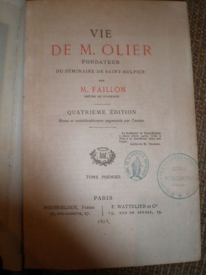 null FAILLON (M.). Vie de M. Olier, fondateur du séminaire de Saint Sulpice.

Paris,...