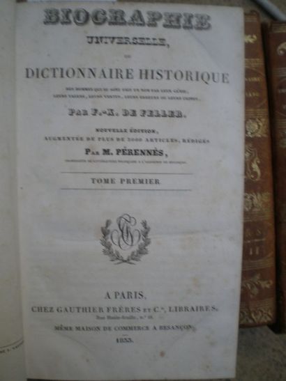 null FELLER (F. X. de ). Biographie universelle ou dictionnaire historique des hommes...