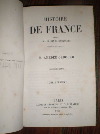 null GABOURD Amédée. Histoire de France depuis les origines gauloise jusqu’à nos...
