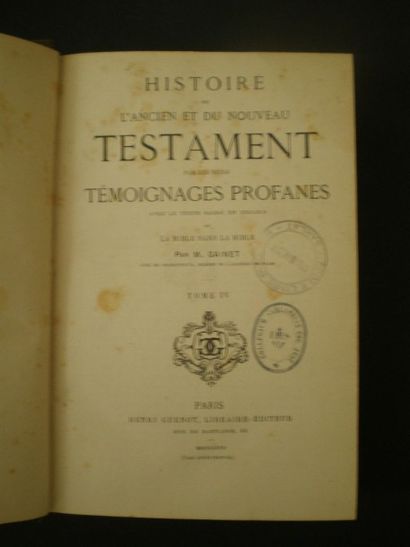 null GAINET. Histoire de l'Ancien et du Nouveau Testament par les seuls témoignages...