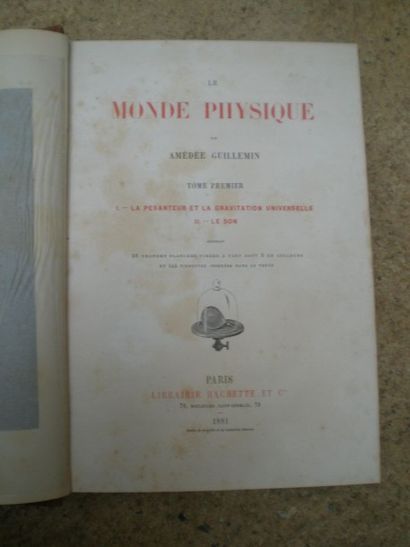 null GUILLEMIN André. Le monde physique.

Paris, Hachette, 1881-1882, 2 volumes reliés...
