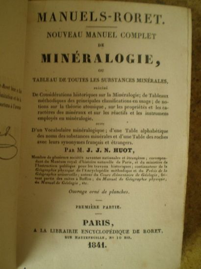 null HUOT (J.-J.-N.). Nouveau Manuel complet de Minéralogie.

Paris, Roret, 1841,...