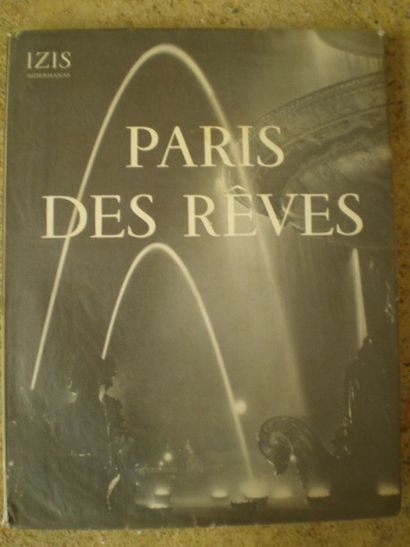 IZIS. Paris des Rêves.

Lausane, 1950, broché...