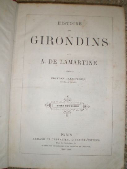 null LAMARTINE (A.de). Histoire des Girondins.

Paris, Chevalier, 1865-1866, 3 volumes...
