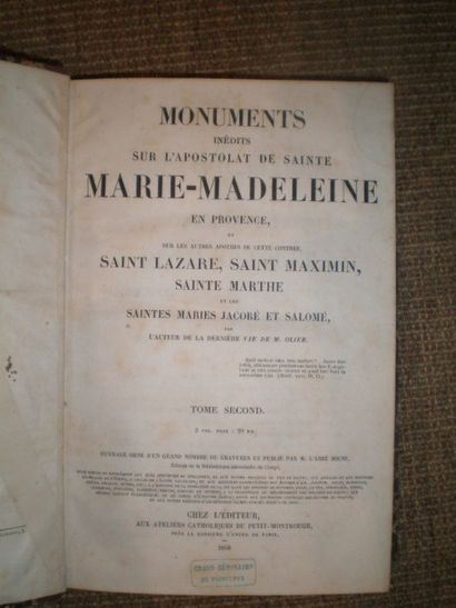 null Monuments inédit sur l’apostolat de sainte Marie Madeleine en Provence et sur...