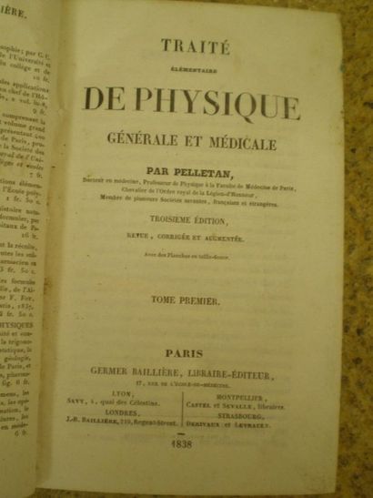 null PELLETAN Pierre. Traité élémentaire de Physique générale et médicale.

Paris,...