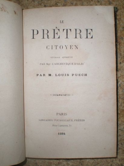 null PUECH Louis. Le prêtre citoyen. 

Paris, Poussielgue, 1884, relié demi-chagrin,...