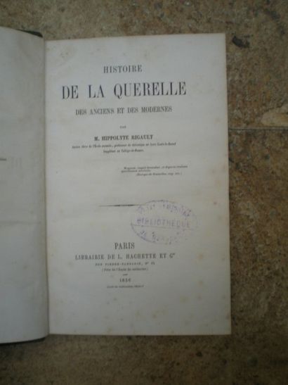 null RIGAULT Hippolyte. Histoire de la querelle des anciens et des moderne.

Paris,...