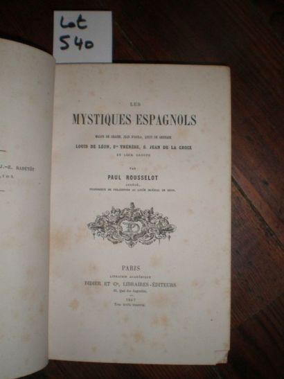 null ROUSSELOT Paul. Les mystiques espagnols.

Paris, Didier, 1867, relié demi-chagrin...
