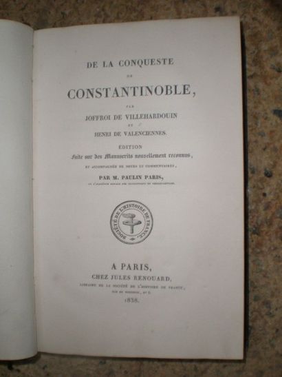 null VILLEHARDOUIN Joffroi de et Henri de Valenciennes. De la conqueste de Constantinople...