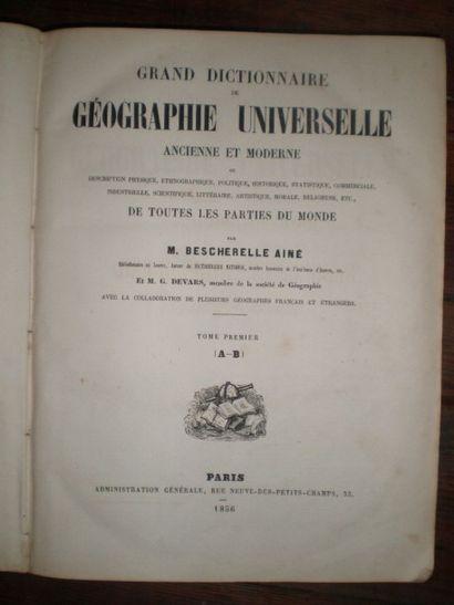 null BESCHERELLE Ainé et DEVARS (M.G). Grand dictionnaire de géographie universelle...
