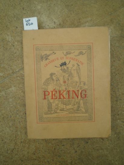 null HUBRECHT (C. M. Alph.). Grandeur et suprématie de Péking.

Peking, 1928, cartonné,...