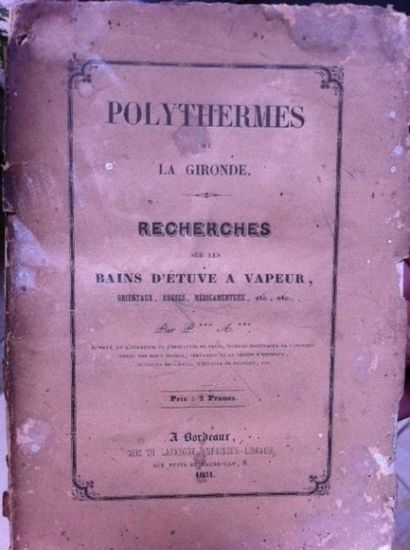 null [ANDRIEL Pierre] Polythermes de la Gironde. Recherches sur les bains d'étuve...