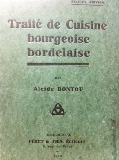 BONTOU (A.). Traité de Cuisine bourgeoise...