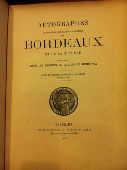 null HABASQUE (F.). Autographes de personnages ayant marqué dans l'Histoire de Bordeaux...