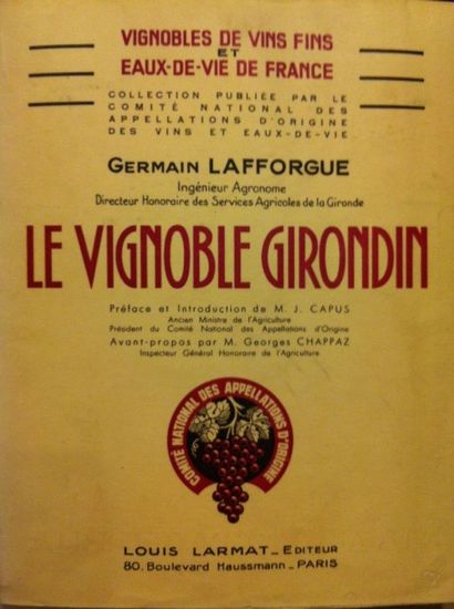 LAFFORGUE (G.). Le Vignoble Girondin. 

Paris,...