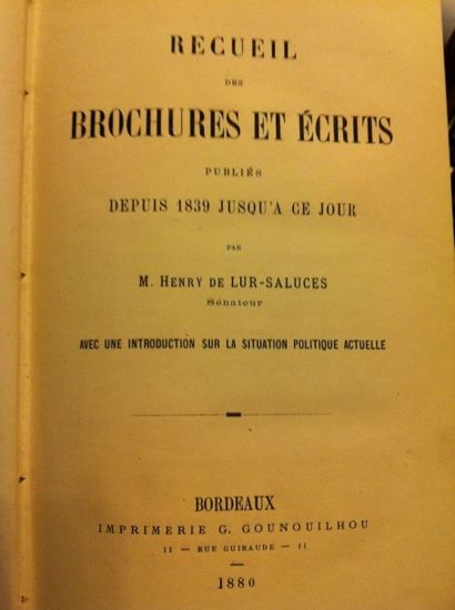 null LUR-SALUCES (H. de). Recueil des brochures et écrits publiés depuis 1839 jusqu'à...