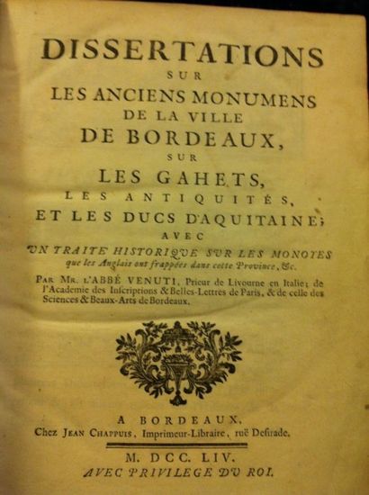 null VENUTI. Dissertations sur les anciens monumens de la ville de Bordeaux, sur...