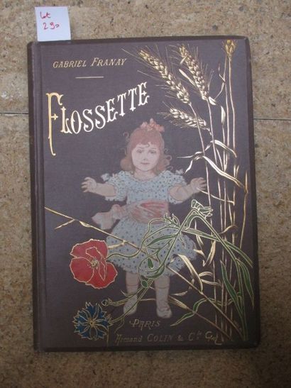 null FRANAY Gabriel. Flossette. 

Paris, Colin, 1895, relié cartonnage éditeur illustrée...
