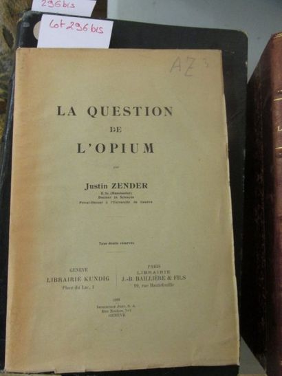 null ZENDER Justin. La Question de l'Opium.

Paris, Genève, 1929, broché.

CHENU....