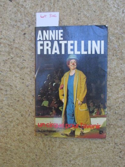 null MONTEAUX Jean. Annie Fratellini, un cirque pour l’avenir.

Les interviews, Le...