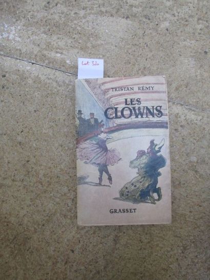 null REMY Tristan. Les clowns. 

Paris, Grasset, 1945, broché, 484 pages, illustrations...