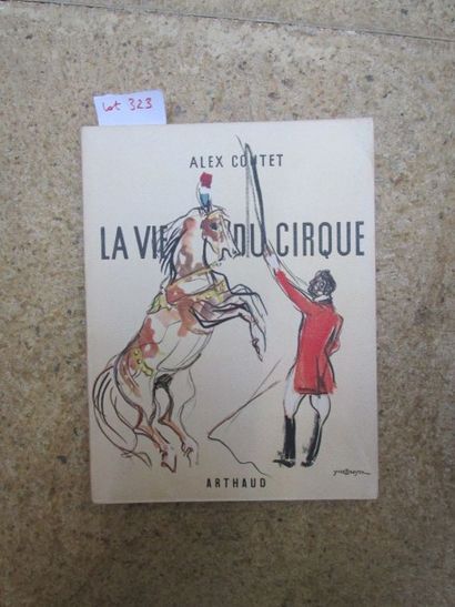 null COUTET Alex. La vie du Cirque. 

Paris, Grenoble, Arthaud, 1948, broché, couverture...