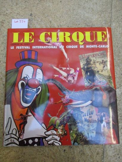 null SCOTT Charles W. Le Cirque et le festival international du Cirque de Monte Carlo....