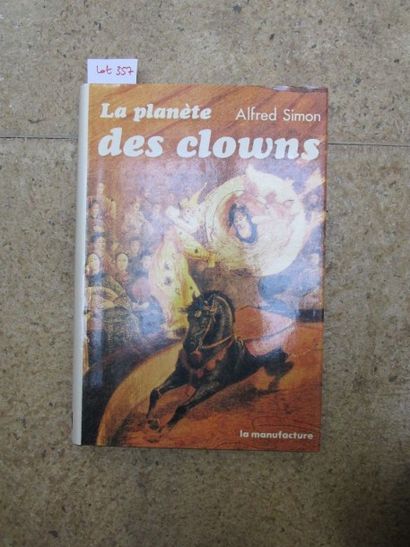 null SIMON Alfred. La Planète des clowns. 

Lyon, Manufacture, 1988, broché, 318...