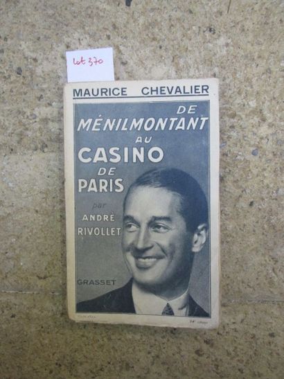 null RIVOLLET André et CHEVALIER Maurice. De Ménilmontant au casino de Paris. 

Paris,...