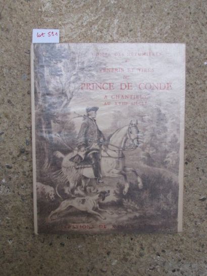 null NETUMIERES Comte des. Vénerie et tirés du Prince de Condé à Chantilly au XVIIIe...