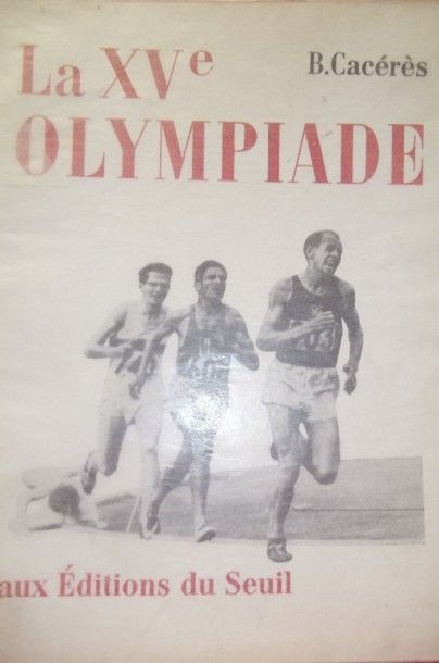 null CACERES Benigno. 

La XVe Olympiade.



Paris, Le Seuil, 1953, in-8 broché,...