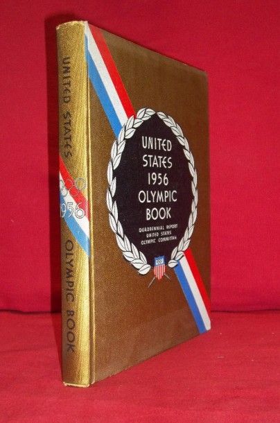 null Rapport Olympique des Jeux de 1956. 

United States 1956 Olympic Book quadrennial...