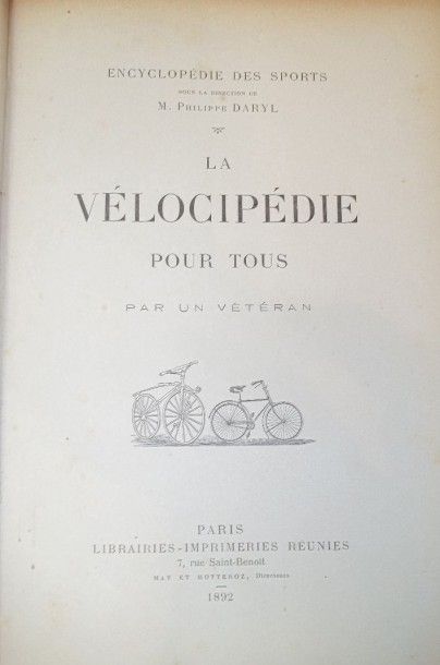 null DARYL Philippe. La Vélocipédie pour tous.

Paris, 1892, in-8 relié pleine percaline,...