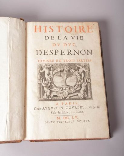 null Histoire de la vie du duc Despernon divisée en trois parties. Paris, Augustin...