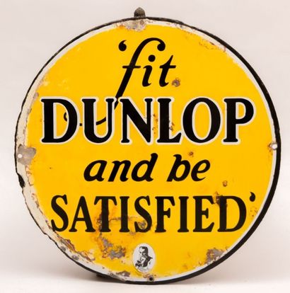 null Plaque émaillée de forme ronde marquée "Fit Dunlop and be satisfied"

(accidents...