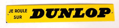null Plaque de forme rectangulaire marquée "Je roule sur Dunlop"

(petit éclat à...