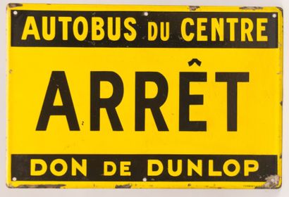null Plaque émaillée de forme rectangulaire marquée "Autobus du Centre Arrêt - Don...